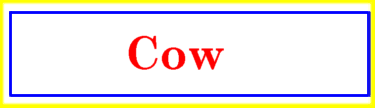 [Cow]