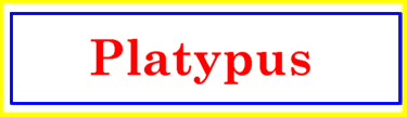 [Platypus]